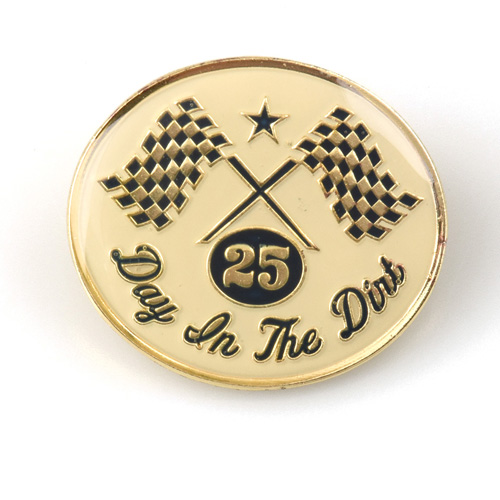 25 Day In The Dirt Enamel Pins